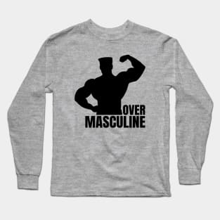 Over Masculine Long Sleeve T-Shirt